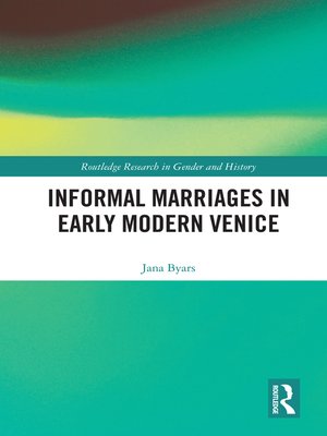 cover image of Informal Marriages in Early Modern Venice